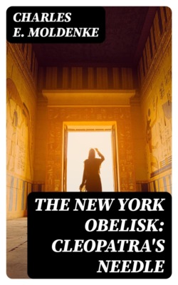 The New York Obelisk: Cleopatra's Needle