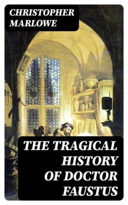 The Tragical History of Doctor Faustus