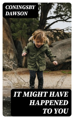 It Might Have Happened to You