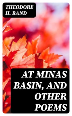 At Minas Basin, and Other Poems