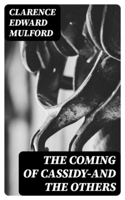 The Coming of Cassidy—And the Others