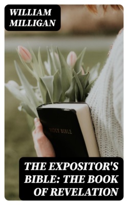 The Expositor's Bible: The Book of Revelation