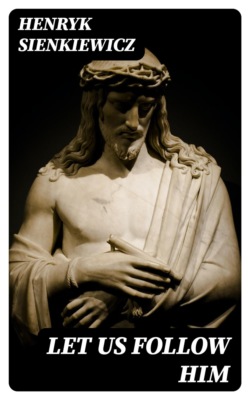 Let us follow Him