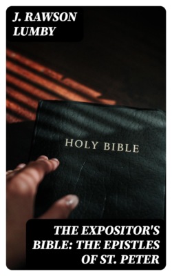 The Expositor's Bible: The Epistles of St. Peter