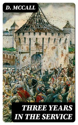 Three Years in the Service