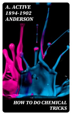 How to Do Chemical Tricks