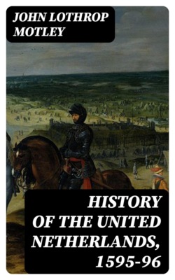 History of the United Netherlands, 1595-96