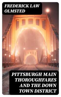Pittsburgh Main Thoroughfares and the Down Town District