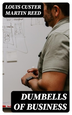 Dumbells of Business