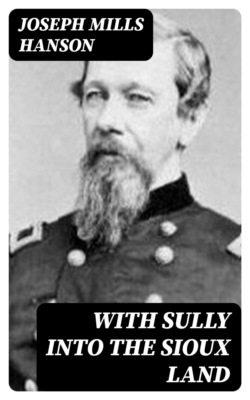 With Sully into the Sioux Land