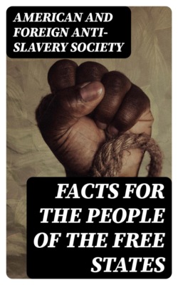 Facts for the People of the Free States