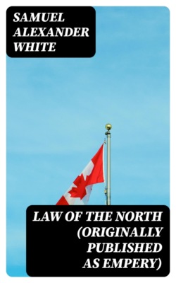Law of the North (Originally published as Empery)