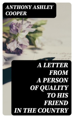 A Letter from a Person of Quality to His Friend in the Country