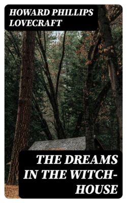 The Dreams in the Witch-House