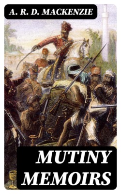 Mutiny Memoirs