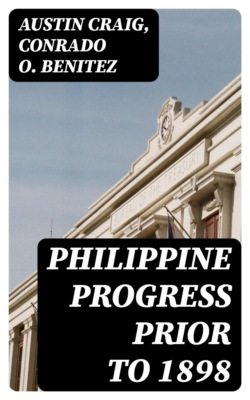 Philippine Progress Prior to 1898