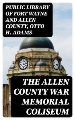 The Allen County War Memorial Coliseum