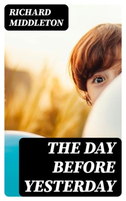 The Day Before Yesterday
