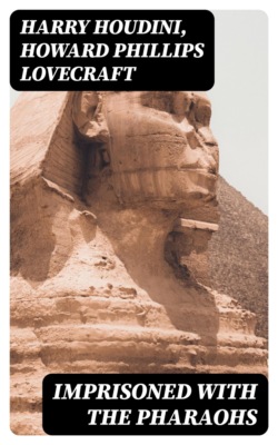 Imprisoned with the Pharaohs