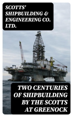 Two Centuries of Shipbuilding by the Scotts at Greenock