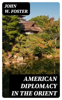 American Diplomacy in the Orient