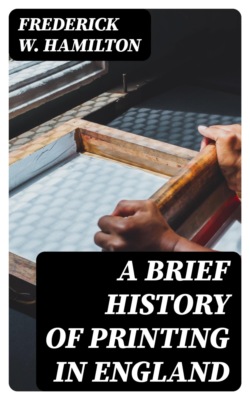 A Brief History of Printing in England
