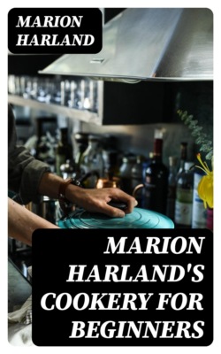 Marion Harland's Cookery for Beginners