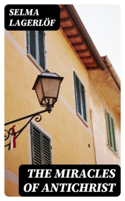 The Miracles of Antichrist