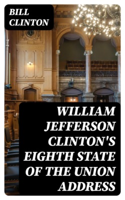 William Jefferson Clinton's Eighth State of the Union Address