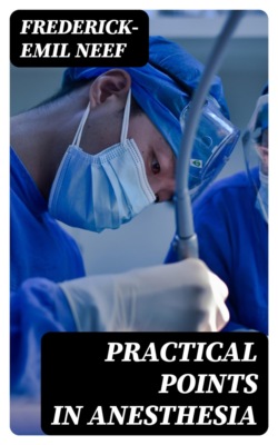 Practical Points in Anesthesia