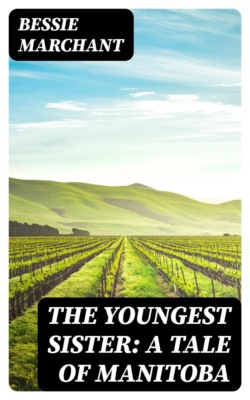 The Youngest Sister: A Tale of Manitoba