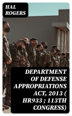 Department of Defense Appropriations Act, 2013 ( HR933 ; 113th Congress)