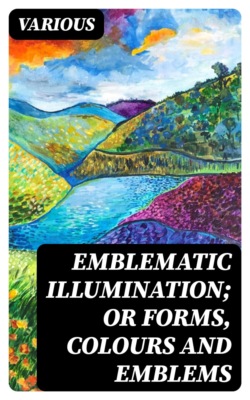 Emblematic Illumination; or Forms, Colours and Emblems
