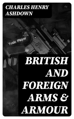 British and Foreign Arms & Armour