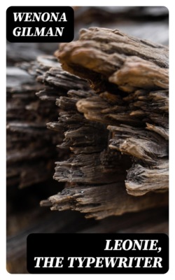 Leonie, the Typewriter