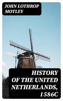 History of the United Netherlands, 1586c