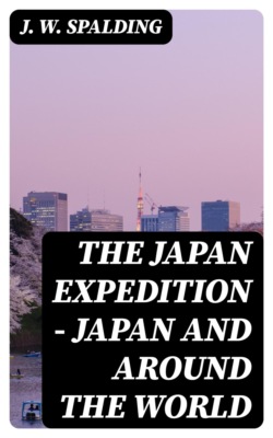 The Japan expedition - Japan and around the world
