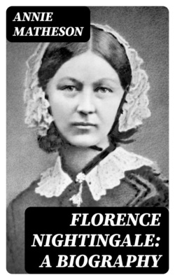Florence Nightingale: A Biography