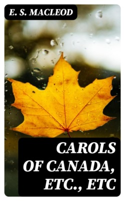 Carols of Canada, Etc., Etc