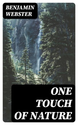 One Touch of Nature