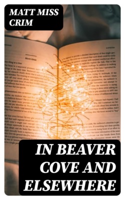 In Beaver Cove and Elsewhere