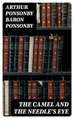 The Camel and the Needle's Eye