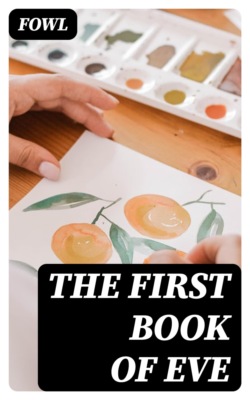 The First Book of Eve
