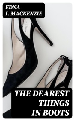 The Dearest Things in Boots