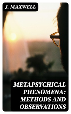 Metapsychical Phenomena: Methods and Observations