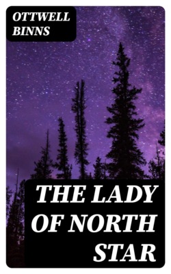 The Lady of North Star