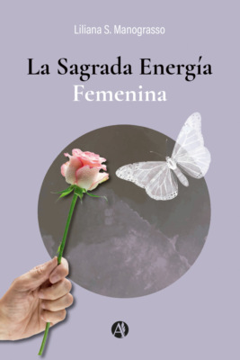 La Sagrada Energía Femenina