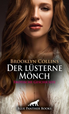 Der lüsterne Mönch | Erotische Geschichte