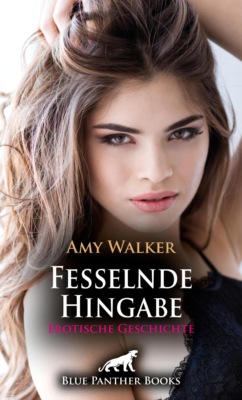 Fesselnde Hingabe | Erotische Geschichte