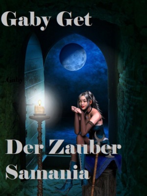 Der Zauber Samania